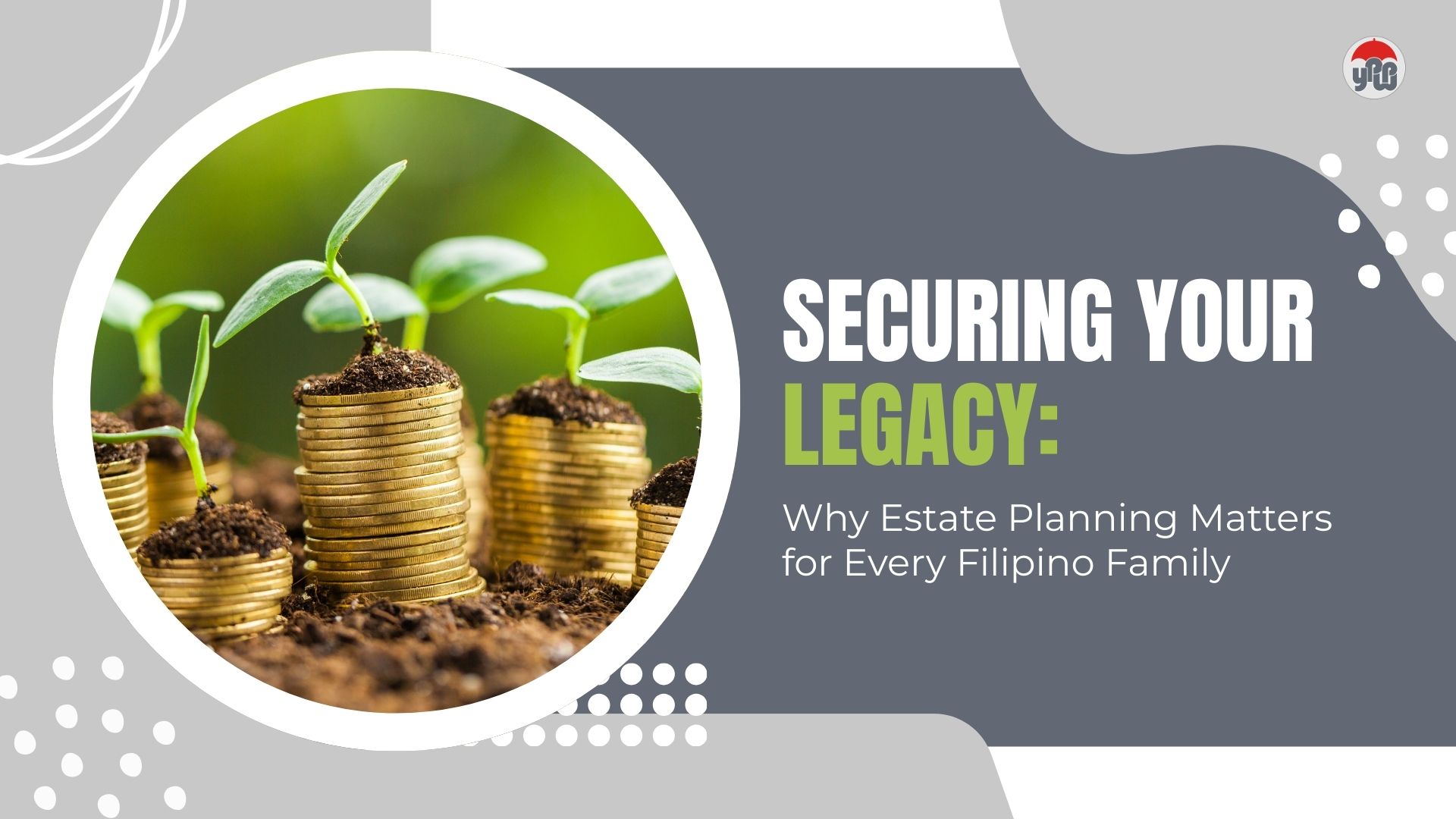 Securing Your Legacy: Why Estate Planning Matters for Every Filipino Family