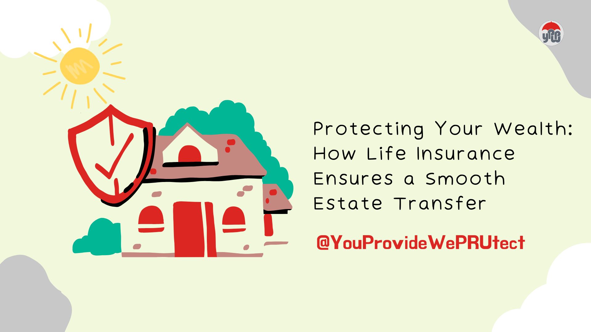 Protecting Your Wealth: How Life Insurance Ensures a Smooth Estate Transfer